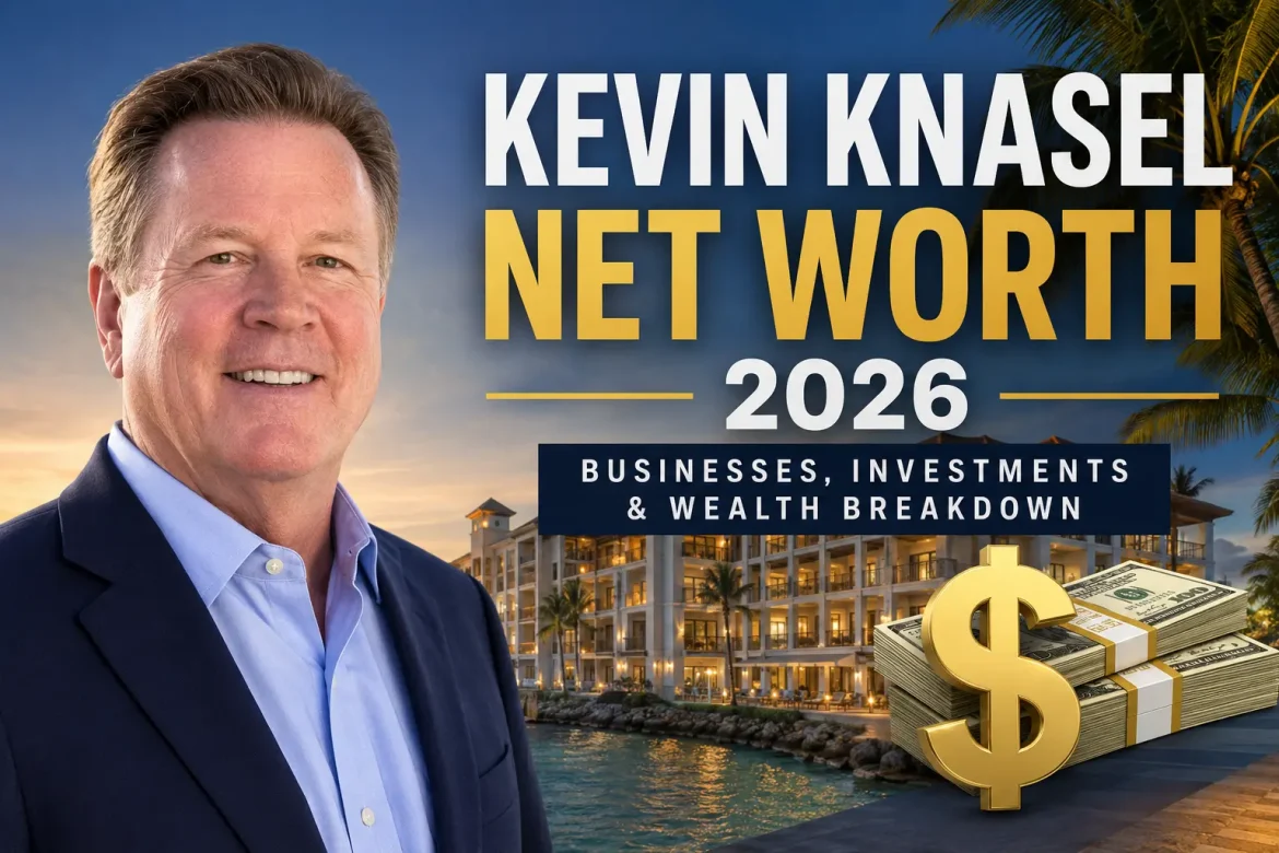 kevin knasel net worth